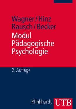 Abbildung von Wagner / Hinz | Modul Pädagogische Psychologie | 2. Auflage | 2014 | 3190 | beck-shop.de