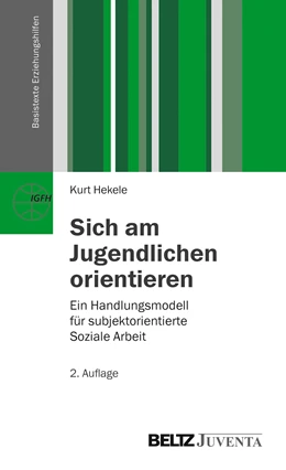 Abbildung von Hekele | Sich am Jugendlichen orientieren | 2. Auflage | 2014 | beck-shop.de