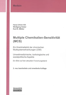 Abbildung von Hill / Huber | Multiple Chemikalien-Sensitivität (MCS) - Ein Krankheitsbild der chronischen Multisystemerkrankungen (CMI) | 3. Auflage | 2010 | beck-shop.de