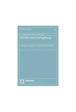 Abbildung von Hilgendorf / Günther | Robotik und Gesetzgebung | 1. Auflage | 2013 | 2 | beck-shop.de