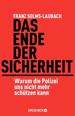 Abbildung von Solms-Laubach | Das Ende der Sicherheit | 1. Auflage | 2014 | beck-shop.de