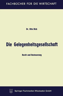 Abbildung von Bick | Die Gelegenheitsgesellschaft | 2. Auflage | 1968 | beck-shop.de
