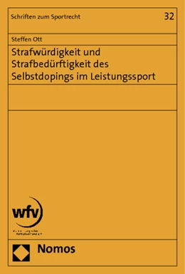 Abbildung von Ott | Strafwürdigkeit und Strafbedürftigkeit des Selbstdopings im Leistungssport | 1. Auflage | 2013 | 32 | beck-shop.de