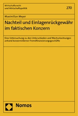 Abbildung von Meyer | Nachteil und Einlagenrückgewähr im faktischen Konzern | 1. Auflage | 2014 | 270 | beck-shop.de