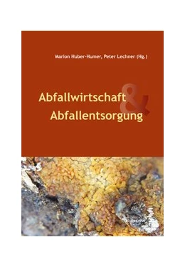 Abbildung von Huber-Humer / Lechner | Abfallwirtschaft & Abfallentsorgung | 1. Auflage | 2025 | beck-shop.de