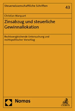 Abbildung von Marquart | Zinsabzug und steuerliche Gewinnallokation | 1. Auflage | 2013 | 43 | beck-shop.de