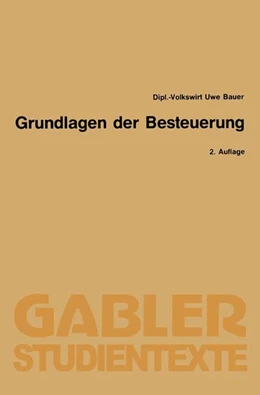 Abbildung von Bauer | Grundlagen der Besteuerung | 2. Auflage | 1992 | beck-shop.de
