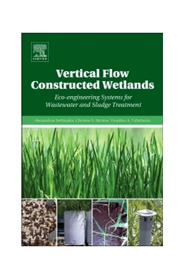 Abbildung von Stefanakis / Akratos | Vertical Flow Constructed Wetlands | 1. Auflage | 2015 | beck-shop.de