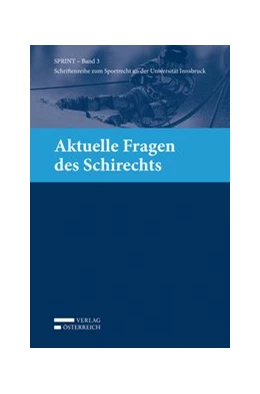 Abbildung von Büchele / Ganner | Aktuelle Fragen des Schirechts | 1. Auflage | 2013 | beck-shop.de