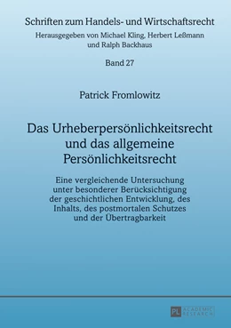 Abbildung von Fromlowitz | Das Urheberpersönlichkeitsrecht und das allgemeine Persönlichkeitsrecht | 1. Auflage | 2013 | 27 | beck-shop.de