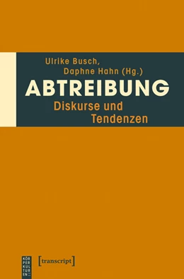 Abbildung von Busch / Hahn | Abtreibung | 1. Auflage | 2014 | beck-shop.de
