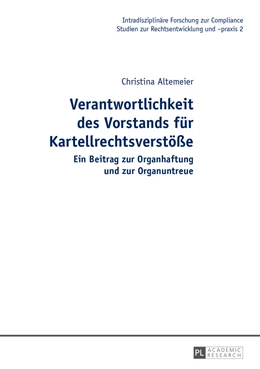Abbildung von Altemeier | Verantwortlichkeit des Vorstands für Kartellrechtsverstöße | 1. Auflage | 2013 | 2 | beck-shop.de