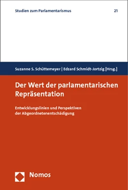 Abbildung von Schüttemeyer / Schmidt-Jortzig | Der Wert der parlamentarischen Repräsentation | 1. Auflage | 2014 | 21 | beck-shop.de