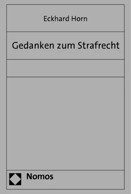 Abbildung von Horn | Gedanken zum Strafrecht | 1. Auflage | 2014 | beck-shop.de