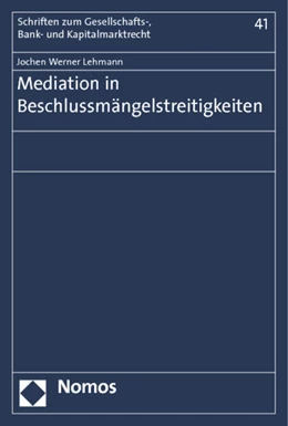 Abbildung von Lehmann | Mediation in Beschlussmängelstreitigkeiten | 1. Auflage | 2013 | 41 | beck-shop.de