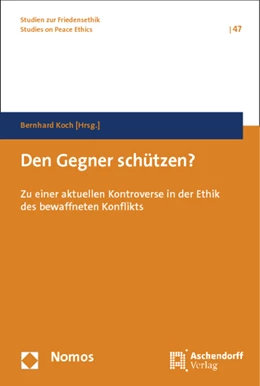 Abbildung von Koch | Den Gegner schützen? | 1. Auflage | 2014 | 47 | beck-shop.de