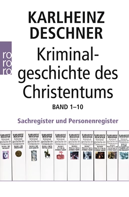 Abbildung von Deschner / Mania | Kriminalgeschichte des Christentums 1-10 | 1. Auflage | 2014 | 11 | beck-shop.de