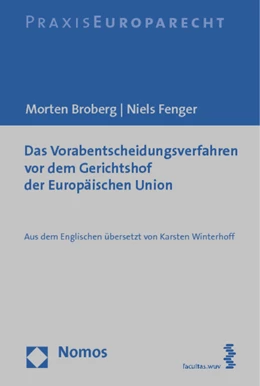 Abbildung von Broberg / Fenger | Das Vorabentscheidungsverfahren vor dem Gerichtshof der Europäischen Union | 1. Auflage | 2014 | beck-shop.de