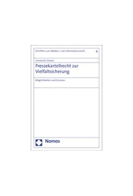 Abbildung von Draack | Pressekartellrecht zur Vielfaltsicherung | 1. Auflage | 2014 | 6 | beck-shop.de