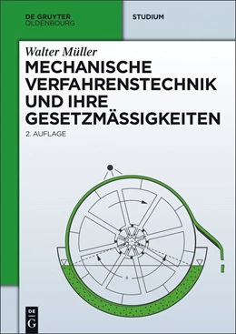 Abbildung von Müller | Mechanische Verfahrenstechnik und ihre Gesetzmäßigkeiten | 2. Auflage | 2014 | beck-shop.de