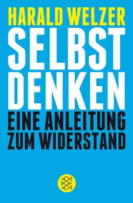 Abbildung von Welzer | Selbst denken | 9. Auflage | 2014 | beck-shop.de