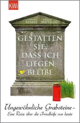 Abbildung von Benkel / Meitzler | Gestatten Sie, dass ich liegen bleibe | 1. Auflage | 2014 | beck-shop.de