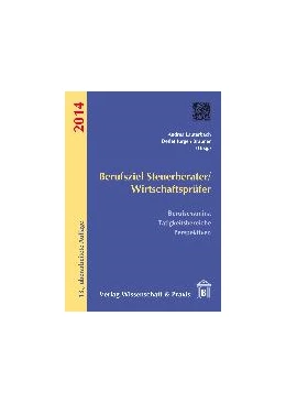 Abbildung von Lauterbach / Brauner (Hrsg.) | Berufsziel Steuerberater/Wirtschaftsprüfer 2014 | 13. Auflage | 2014 | beck-shop.de