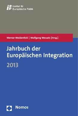 Abbildung von Weidenfeld / Wessels | Jahrbuch der Europäischen Integration 2013 | 1. Auflage | 2013 | beck-shop.de