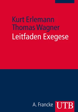 Abbildung von Erlemann / Wagner | Leitfaden Exegese | 1. Auflage | 2013 | 4133 | beck-shop.de