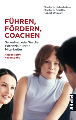 Abbildung von Haberleitner / Deistler | Führen, Fördern, Coachen | 1. Auflage | 2009 | beck-shop.de