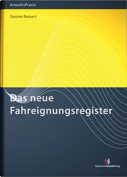Abbildung von Reisert | Das neue Fahreignungsregister | 1. Auflage | 2014 | beck-shop.de