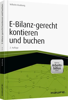 Abbildung von Krudewig | E-Bilanz-gerecht kontieren und buchen | 2. Auflage | 2014 | 01203 | beck-shop.de