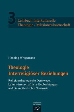 Abbildung von Wrogemann | Theologie Interreligiöser Beziehungen | 1. Auflage | 2015 | beck-shop.de