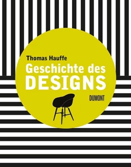 Abbildung von Hauffe | Geschichte des Designs | 1. Auflage | 2014 | beck-shop.de