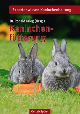 Abbildung von Krieg | Kaninchenfütterung | 1. Auflage | 2015 | beck-shop.de