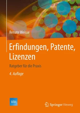 Abbildung von Weisse | Erfindungen, Patente, Lizenzen | 4. Auflage | 2014 | beck-shop.de