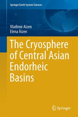 Abbildung von Aizen | The Cryosphere of Central Asian Endorheic Basins | 1. Auflage | 2023 | beck-shop.de
