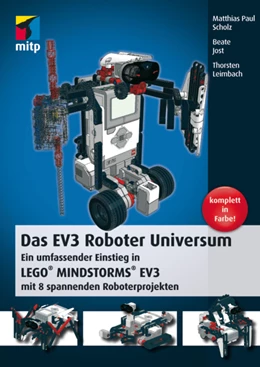 Abbildung von Scholz / Jost | Das EV3 Roboter Universum | 1. Auflage | 2014 | beck-shop.de