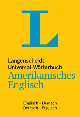 Abbildung von Langenscheidt Universal-Wörterbuch Amerikanisches Englisch - mit Tipps für die Reise | 1. Auflage | 2015 | beck-shop.de
