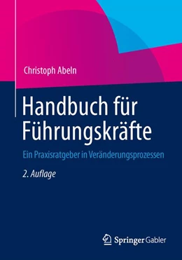 Abbildung von Abeln | Handbuch für Führungskräfte | 2. Auflage | 2014 | beck-shop.de