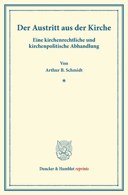 Abbildung von Schmidt | Der Austritt aus der Kirche. | 1. Auflage | 2013 | beck-shop.de