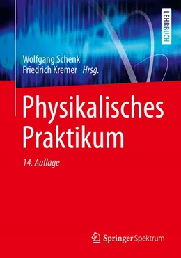 Abbildung von Schenk / Kremer | Physikalisches Praktikum | 14. Auflage | 2013 | beck-shop.de