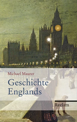 Abbildung von Maurer | Geschichte Englands | 3. Auflage | 2014 | beck-shop.de