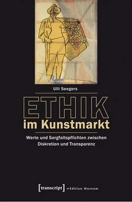 Abbildung von Seegers | Ethik im Kunstmarkt | 1. Auflage | 2023 | 6 | beck-shop.de