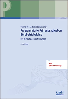 Abbildung von Burkhardt / Kostede | Programmierte Prüfungsaufgaben Bürobetriebslehre | 4. Auflage | 2014 | beck-shop.de