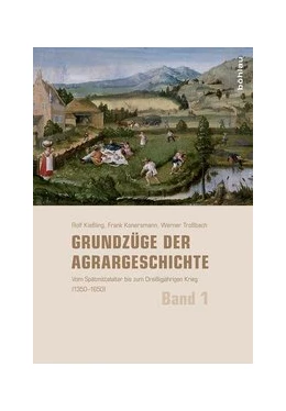 Abbildung von Kießling / Konersmann | Grundzüge der Agrargeschichte | 1. Auflage | 2015 | beck-shop.de