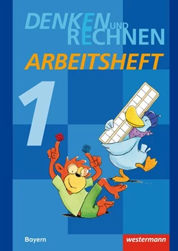 Abbildung von Denken und Rechnen 1. Arbeitsheft. Grundschule. Bayern | 1. Auflage | 2014 | beck-shop.de