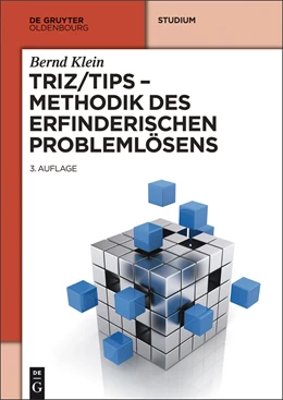 Abbildung von Klein | TRIZ/TIPS - Methodik des erfinderischen Problemlösens | 3. Auflage | 2014 | beck-shop.de