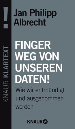 Abbildung von Albrecht | Finger weg von unseren Daten! | 1. Auflage | 2014 | beck-shop.de