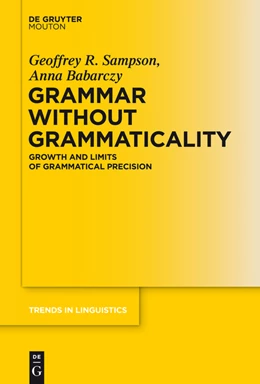 Abbildung von Sampson / Babarczy | Grammar Without Grammaticality | 1. Auflage | 2013 | beck-shop.de